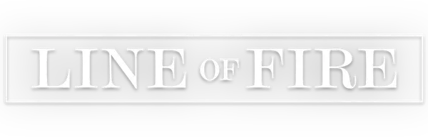 Line of Fire