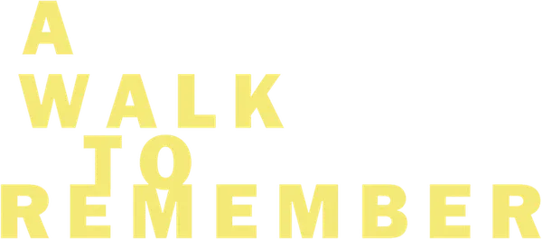 A Walk to Remember