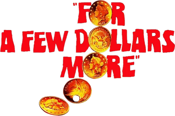 For a Few Dollars More