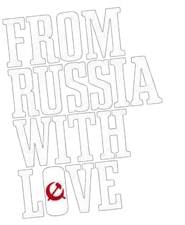 From Russia with Love