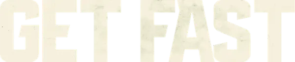 Get Fast
