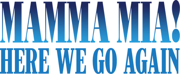 Mamma Mia! Here We Go Again