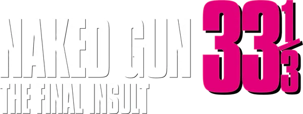 Naked Gun 33⅓: The Final Insult