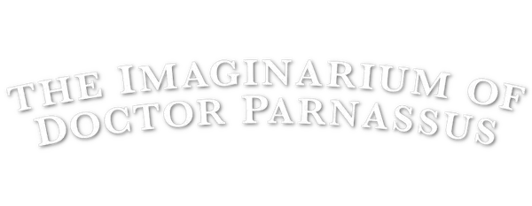 The Imaginarium of Doctor Parnassus