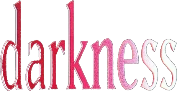 Darkness