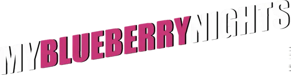 My Blueberry Nights