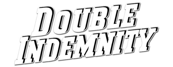 Double Indemnity