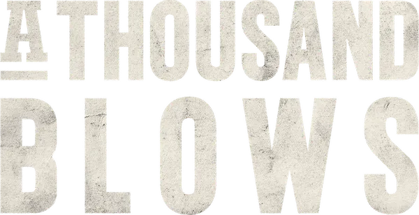 A Thousand Blows